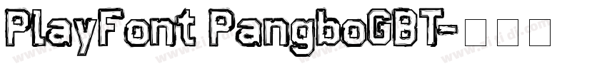 PlayFont PangboGBT字体转换